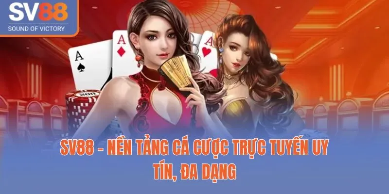 sv88 8 Sv88 – Nền tảng cá cược trực tuyến uy tín, đa dạng